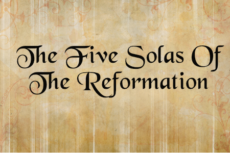 Five Solas Of The Refermation